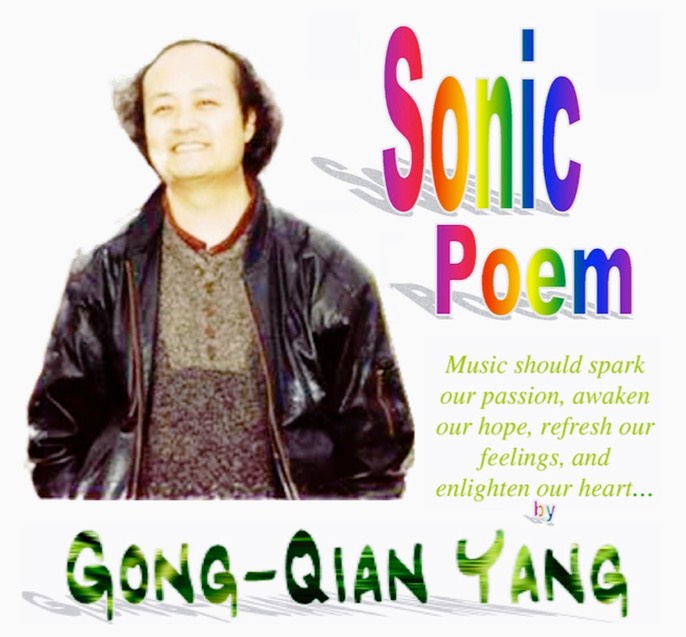 Sonic Poem by Gong Qian Yang